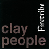 Clay People - Firetribe